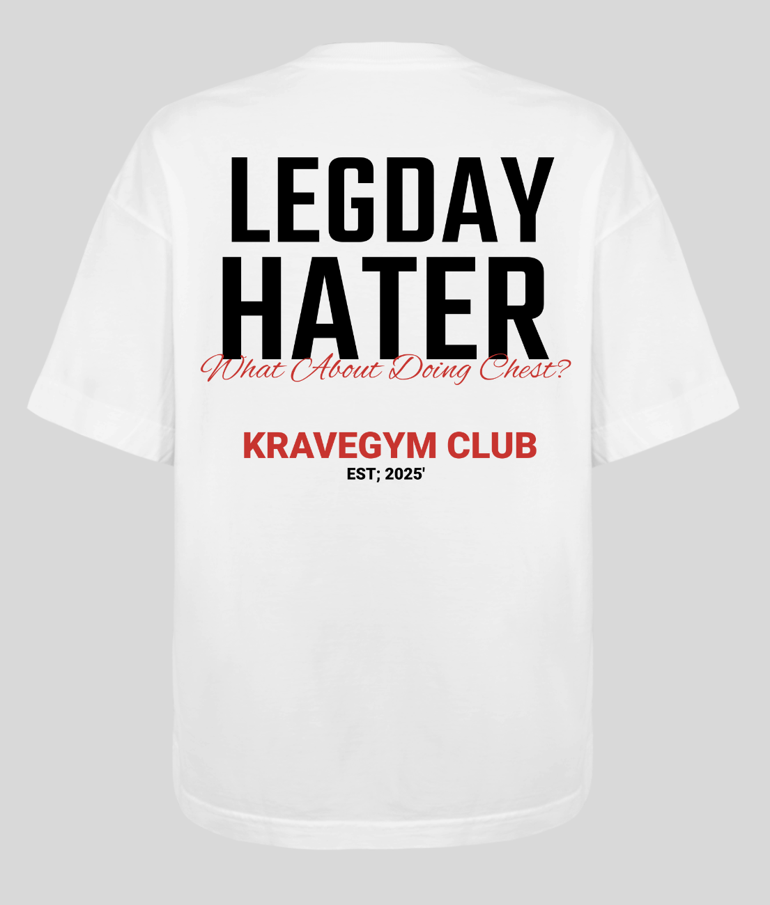 Camiseta Oversized - LEGDAY HATER