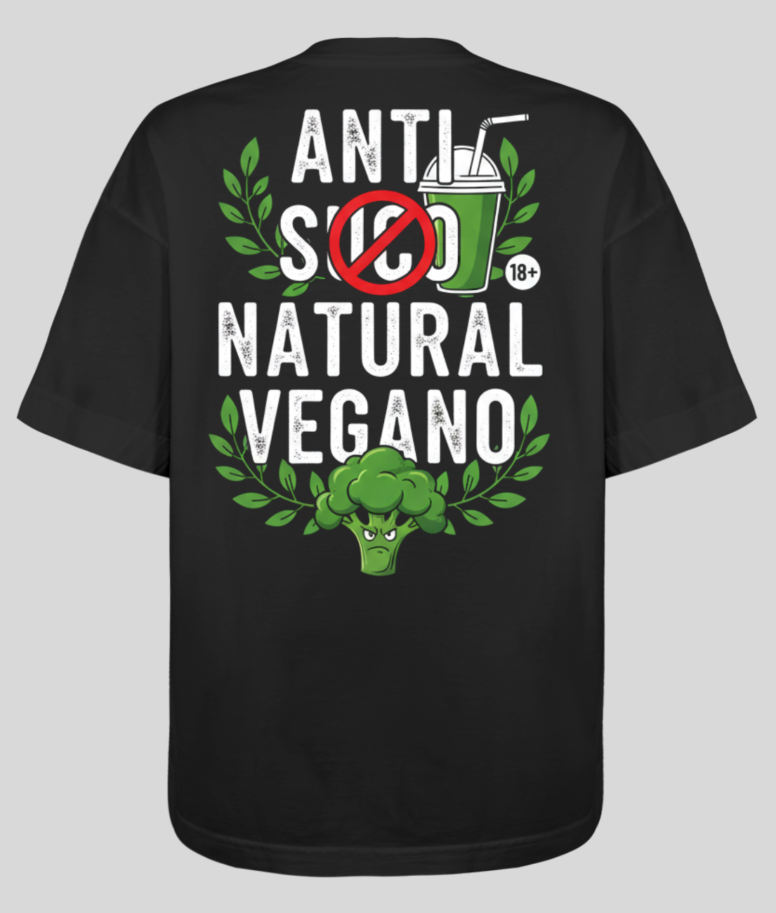 OVERSIZED - ANTI SUCO