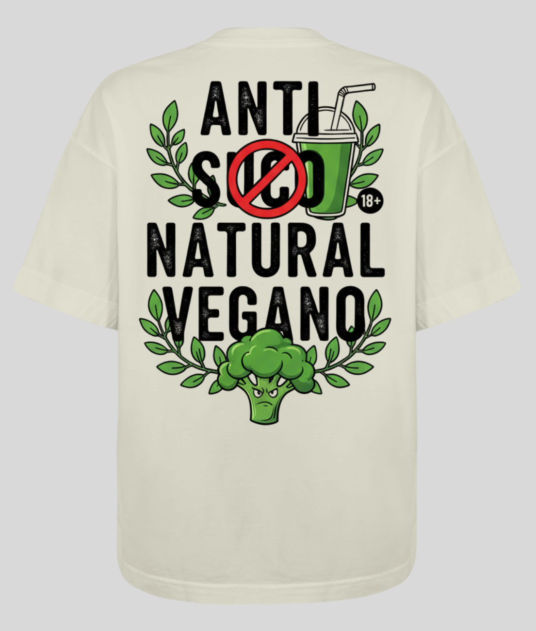 OVERSIZED - ANTI SUCO
